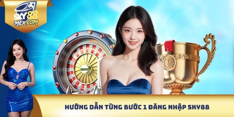 Đăng Nhập Sky88 - Chìa Khóa Vào Không Gian Đỉnh 2025 Hướng dẫn từng bước 1 đăng nhập Sky88