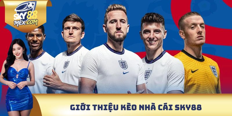 Kèo Nhà Cái SKY88 - Cá Cược Chất Lượng Nhận Thưởng Lớn Kèo nhà cái SKY88 - Cập nhật tỷ lệ liên tục, trực tiếp